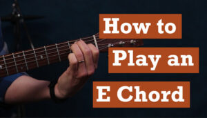 how to play an e chord